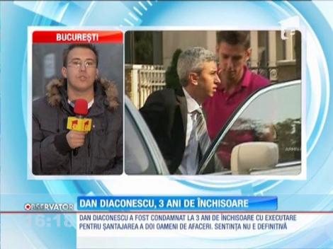 Dan Diaconescu, condamnat la trei ani de închisoare cu executare