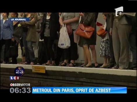 Metroul din Paris, oprit din cauza concentraţiilor crescute de azbest cancerigen