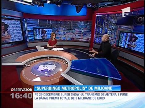 SuperBingo Metropolis, premii de milioane de euro