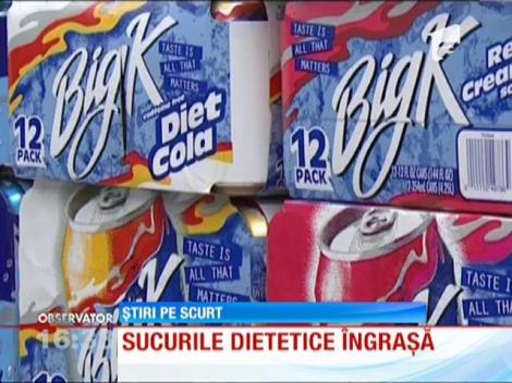 Sucurile fără zahăr &icirc;ngraşă