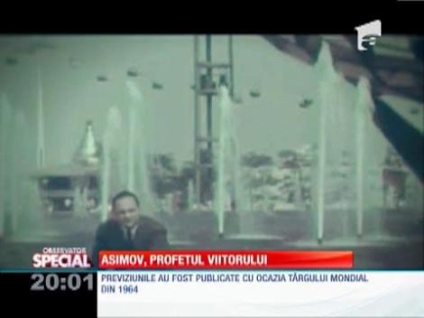 Special! Isaac Asimov, profetul scriitor şi om de ştiinţă