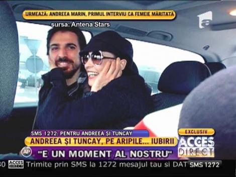 Andreea Marin și Tuncay s-au întors din vacanță