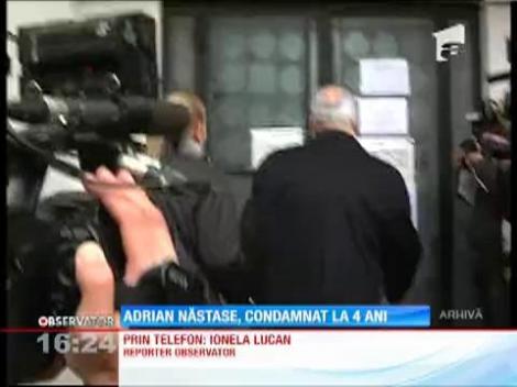 Adrian Năstase, condamnat la 4 ani cu executare