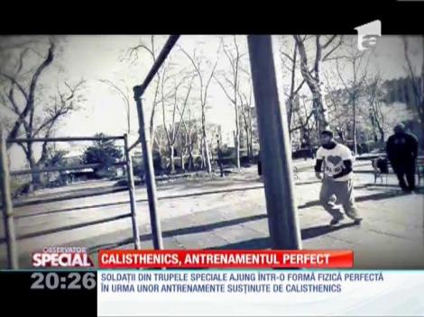 Calisthenics, antrenamentul perfect