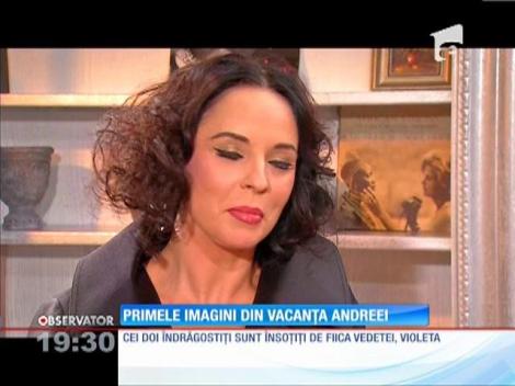 Primele imagini din vacanţa Andreei