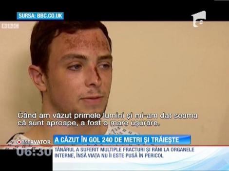 A căzut în gol de la 240 de metri şi a trăit să-şi povestească aventura