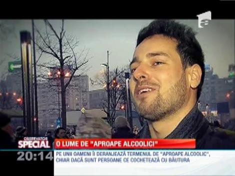 "Aproape alcoolic" - termen propus de doi psihologi americani