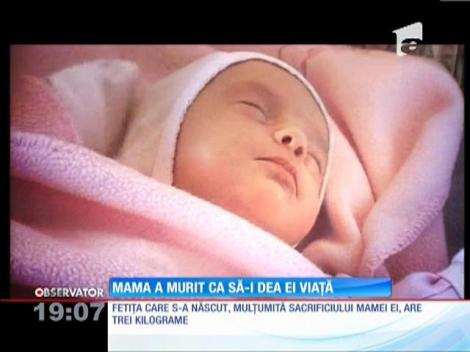A murit ca să-i dea fetiţei ei viaţă
