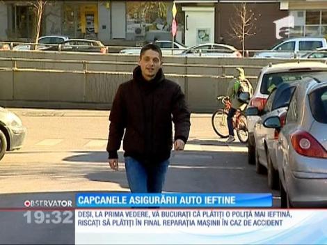 Capcanele asigurării auto iftine