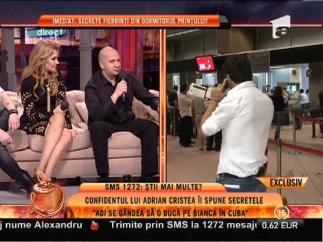 Confidentul lui Cristea: "Adi ar fi dat și 30.000 de euro pentru o vacanță cu Bianca!"