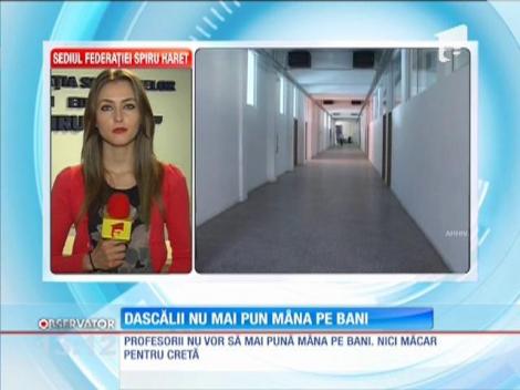 Dascălii nu mai pun mâna pe bani