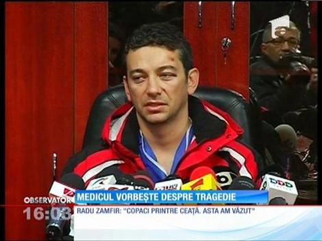 Medicul Radu Zamfir vorbeşte despre tragedie