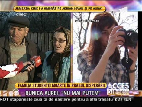 Bunica Aurei Ion: "Îmi spunea că mă va face bine!"
