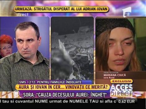 Mariana Ciucă, sora cea mare a Aurei: "Puteam să ajung din India, înaintea autorităţilor!"