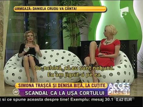 Denisa Biţă şi Simona Traşcă, scandal ca la uşa cortului