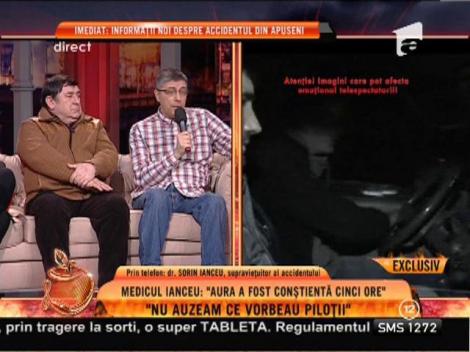 Doctorul Sorin Ianceu: "Adrian Iovan ne-a spus să nu facem focul lângă avion"