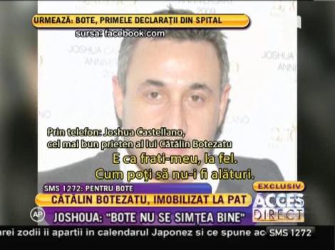 Joshua Castellano, cel mai bun prieten al lui Catalin Botezatu