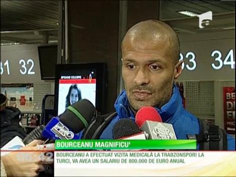 Bourceanu a semnat pe trei ani cu Trabzonspor