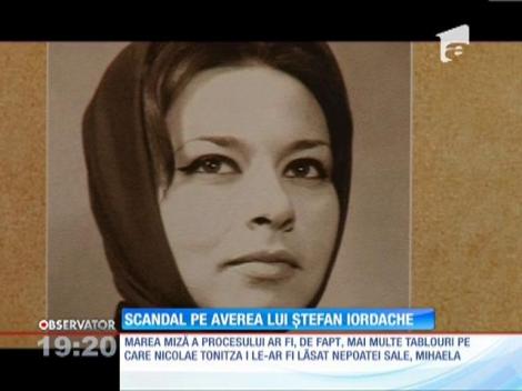 Scandal pe averea lui Ștefan Iordache