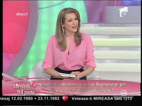 Secretul Constantinei l-a pus pe Raymond pe jar!