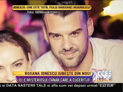 Vezi cu cine se iubeşte Roxana Ionescu!