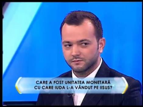 Runda 2: Care a fost unitatea monetară cu care Iuda l-a vândut pe Iisus?