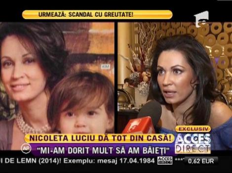 Nicoleta Luciu: "Sunt mămică cu normă întreagă"