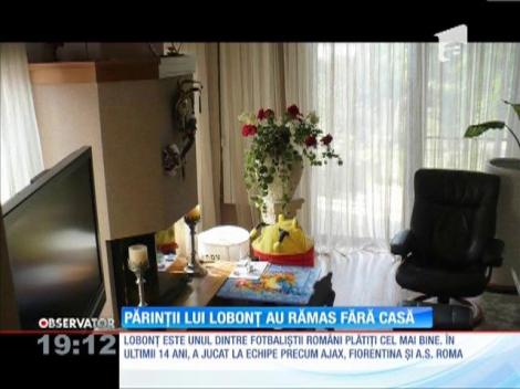 Părinţii lui Bogdan Lobonţ au rămas fără casa cumpărată de fiu