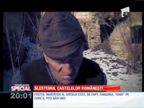 SPECIAL! Blestemul castelelor româneşti