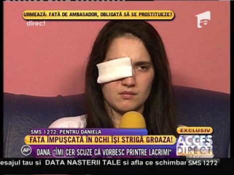 Tânăra împușcată în ochi își strigă groaza!