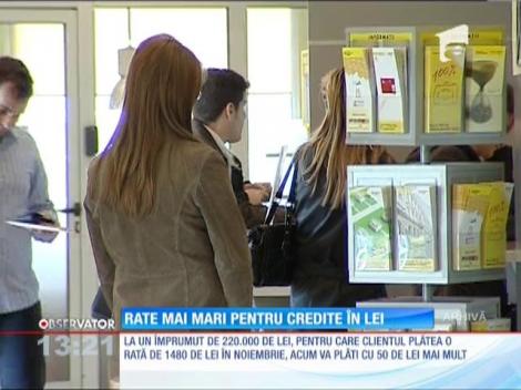 Rate mai mari pentru credite în lei