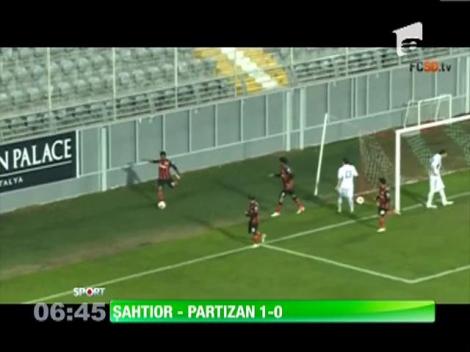Meci amical: Sahtior - Partizan Belgrad 1-0