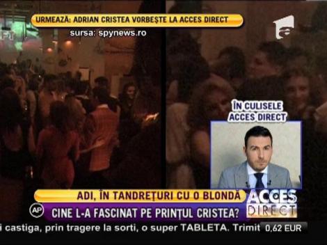 Adrian Cristea, în tandreţuri cu o blondă focoasă