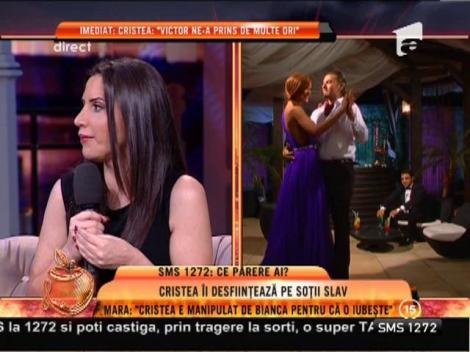 Mara: "Cristea e manipulat de Bianca pentru că o iubeşte"