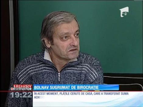 Bolnav sugrumat de birocrație
