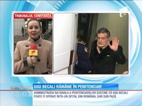 Gigi Becali rămâne în penitenciar