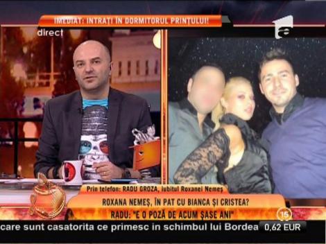Radu Groza, iubitul Roxanei Nemeş: "Poza în care apare Cristea alături de Roxana este de acum 6 ani"