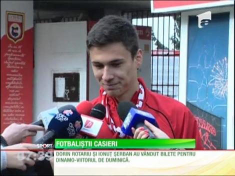 Fotbaliştii Ionuţ Şerban şi pe Dorin Rotariu au vândut bilete pentru Dinamo - Viitorul