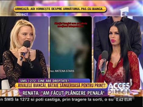 Renata: "Am făcut plângere penală împotriva Marianei Roşca"