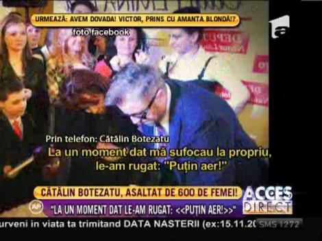 Cătălin Botezatu, asaltat de 600 de femei!
