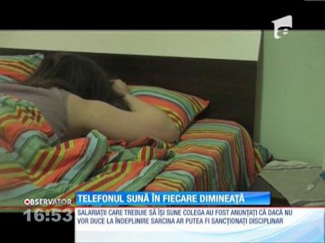 Angajata trezită în fiecare dimineață de colegi