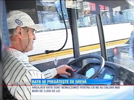 RATB se pregăteşte de grevă