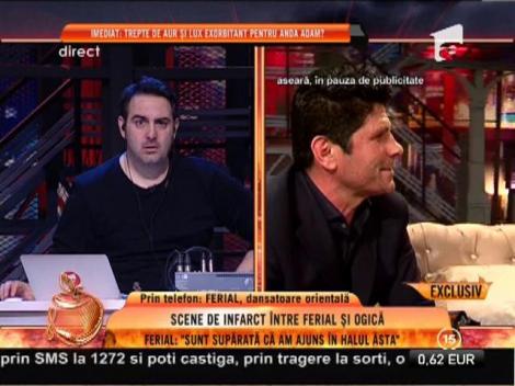 Dansatoarea exotică Ferial: ”Fac o petiție împotriva lui Ogică și mă duc la Ponta!”