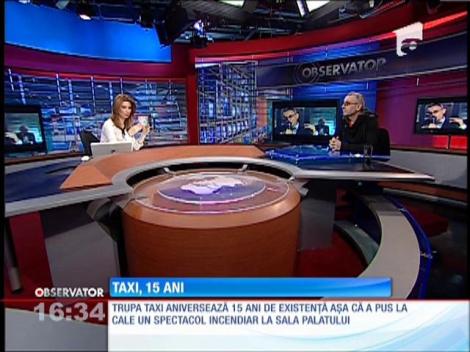 Taxi, 15 ani de existenţă