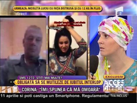 Corina, tânăra obligată să se mutileze: ”Îmi spunea că mă omoară”