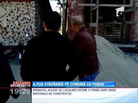 A pus stăpânire pe comună cu pușca