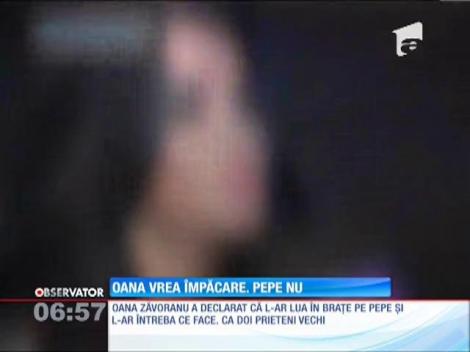 Intre Oana Zăvoranu şi Pepe nu mai e loc de împăcare