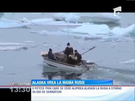 Alaska vrea la mama Rusie