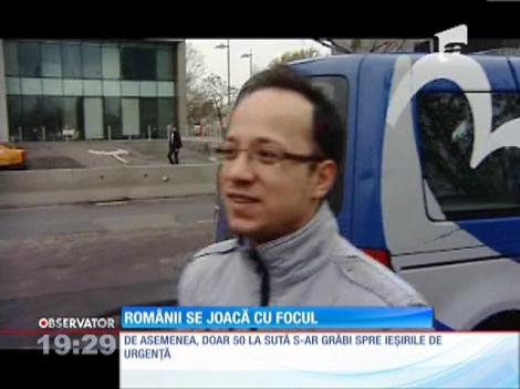 Românii se joacă cu focul