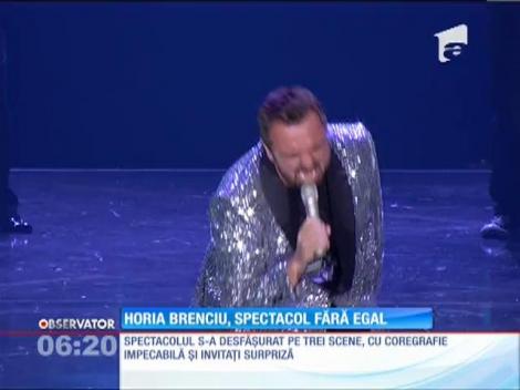 Horia Brenciu, spectacol fără egal